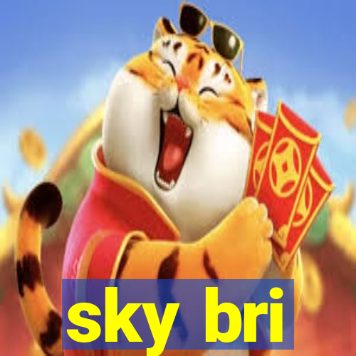 sky bri